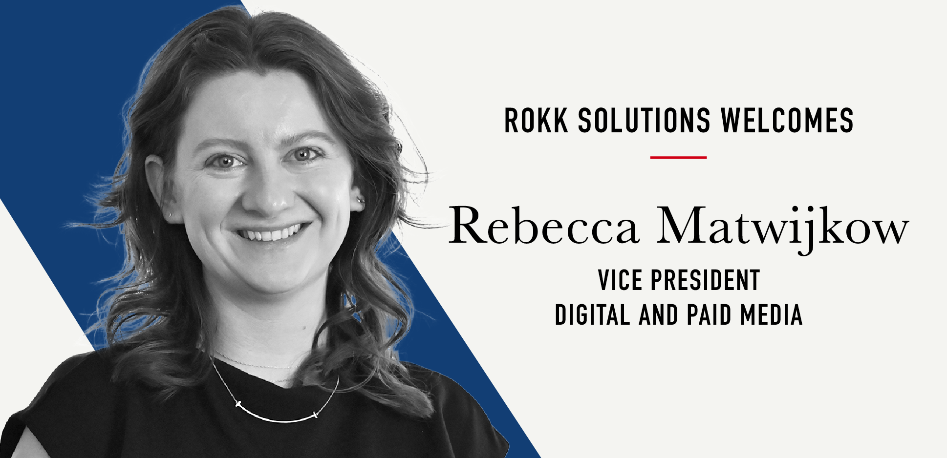 Rebecca Spring Rok ROKK Welcomes Rebecca Matwijkow as Vice President of Digital and Paid ...